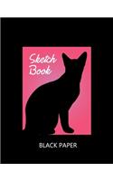 Sketch Book Black Pages ( Black Cat ): Blank Black Paper Journal for Drawing, Painting, Sketching, Writing and Doodling.