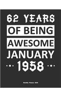 62 Years Of Being Awesome January 1958 Monthly Planner 2020