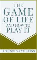 Game of Life and How to Play It