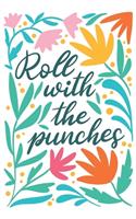 Roll with the punches