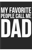 My Favorite People Call Me Dad