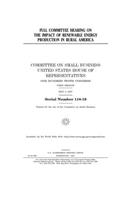 Full committee hearing on the impact of renewable energy production in rural America