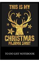This Is My Christmas Pajama Shirt