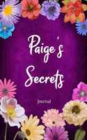 Paige's Secrets Journal: Custom Personalized Gift for Paige, Floral Pink Lined Notebook Journal to Write in with Colorful Flowers on Cover.