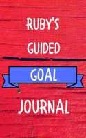 Ruby's Guided Goal Journal: 2020 New Year Planner Guided Goal Journal Gift for Ruby / Notebook / Diary / Unique Greeting Card Alternative