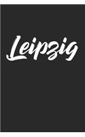 Leipzig: Din A5 Heft (Kariert) Mit Karos Für Leipziger & Leipzigerin - Notizbuch Tagebuch Planer Stadt Leipzig - Notiz Buch Geschenk Journal Sachsen Notebook