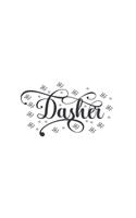 Dasher, Christmas Notebook Kids, Lined Journal/Notes Christmas