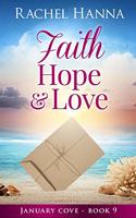Faith, Hope & Love: (January Cove)