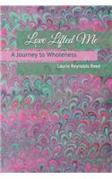 Love Lifted Me