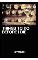 Things to Do Before I Die
