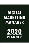 Digital Marketing Manager 2020 Weekly and Monthly Planner: 2020 Planner Monthly Weekly inspirational quotes To do list to Jot Down Work Personal Office Stuffs Keep Tracking Things Motivations Notebook