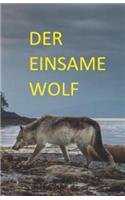 Der einsame Wolf