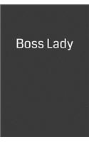 Boss Lady