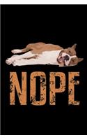 Nope.: Food Journal - Track Your Meals - Eat Clean And Fit - Breakfast Lunch Diner Snacks - Time Items Serving Cals Sugar Protein Fiber Carbs Fat - 110 Pag