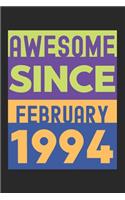 Awesome Since February 1994: Lined Journal, 120 Pages, 6 x 9, Retro Birthday Gift February 1994 Born Vintage B-Day Present, Black Matte Finish (Awesome Since February 1994 Journ