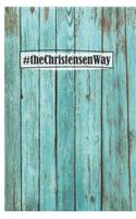 #theChristensenWay: Teal Wood 6 x 9 inch 120 Pages Journal Diary Notebook for the Christensen Family