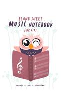 Blank Sheet Music Notebook for Kids