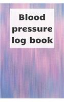 Blood Pressure Log Book: Blood pressure notebook, journal record, diabetic organiser, blood tracker