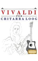 Vivaldi Per Chitarra Loog