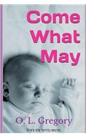 Come What May