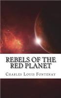 Rebels of the Red Planet