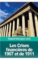 Les Crises financières de 1907 et de 1911