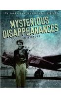 Mysterious Disappearances in History