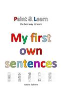 My first own sentences in English