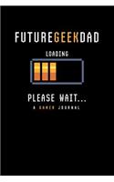 Future Geek Dad a Gamer Journal