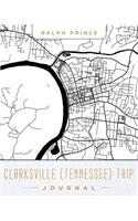 Clarksville (Tennessee) Trip Journal: Lined Travel Journal/Diary/Notebook with Map Cover Art