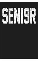 Sen19r: Dark Gray, Tall Weathered Design, Blank College Ruled Line Paper Journal Notebook for Class of 2019 Seniors and Their Families. (SEN19R Girl Senior 