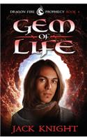 Gem of Life (Dragon Fire Prophecy Book 4)