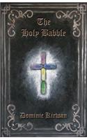 The Holy Babble