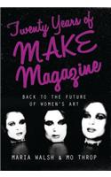 Twenty Years of Make Magazine