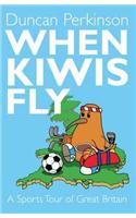 When Kiwi's Fly