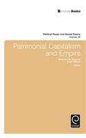 Patrimonial Capitalism and Empire