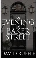 Holmes and Watson - An Evening in Baker Street
