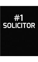 Solicitor Notebook: Number 1 Solicitor Blank Line Appreciation Notebook (8.5 X 11 - 110 Blank Pages)