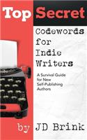 Top Secret Codewords For Indie Writers