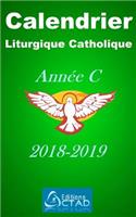 Calendrier Liturgique Catholique 2018-2019 (AnnÃ©e C)