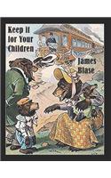 Keep It for Your Children