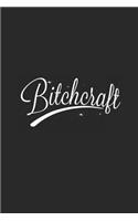 Bitchcraft