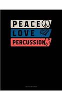 Peace Love Percussion