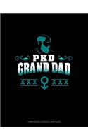 Pkd Grand Dad: Composition Notebook: Wide Ruled(552 Composition Notebook: Wide Ruled)