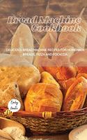 The Bread Machine Cookbook