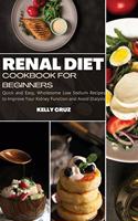 Renal Diet Cookbook for Beginners