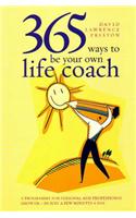 365 Ways to be Your Own Life Coach