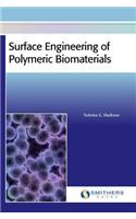 Surface Engineering of Polymeric Biomaterials