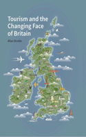 Tourism and the Changing Face of the British Isles