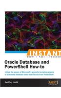 Instant Oracle Database and PowerShell How-to